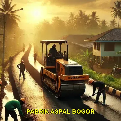 Tutorial Memilih Pabrik Aspal di Bogor yang Terpercaya